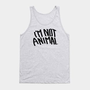 I'm Not Animal Tank Top